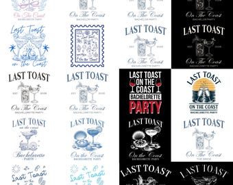 Last Toast On The Coast Bachelorette Party PNG Bundle, Beach Bachelorette Trip Shirt Design, Coastal Bride Squad Bach Party Digital Download