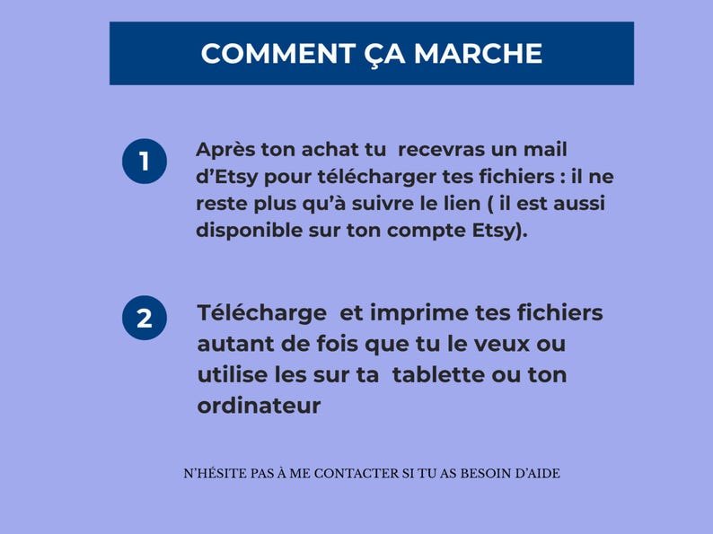 Pode incluir: Gr&aacute;fico lil&aacute;s claro com o texto "COMMENT &Ccedil;A MARCHE" em uma faixa azul escura. A imagem fornece instru&ccedil;&otilde;es sobre como baixar e usar arquivos ap&oacute;s a compra, com etapas numeradas e texto adicional.