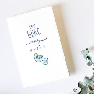 Drôle de la Saint-Valentin, carte - anniversaire - vous Guac mon monde