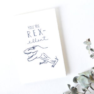Carte drôle - vous êtes Rex-cellent
