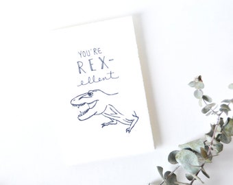 Funny Card - You're Rex-ellent