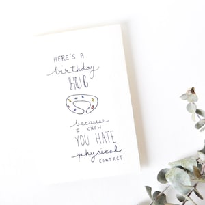 Carte d’anniversaire empathie - Contact physique haineux
