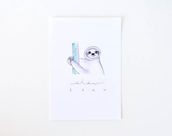 Cute Sloth Drawing - Daily Affirmation - Slow Down