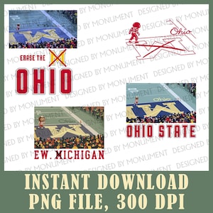 May include: Digital download featuring Ohio State football graphics. Includes images of the Ohio State logo, football field art, and text that reads "Erase the Ohio" and "Ohio State". The file is a PNG at 300 DPI.