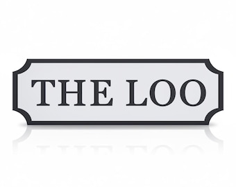 Modernes THE LOO Schild, individuelle Wanddeko für Toiletten-Bereiche | Schwarz, Weiß oder Grau