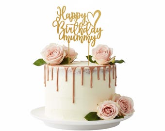 Happy Birthday Mummy Cake Topper - Elegante Kupferdekoration (Gold)