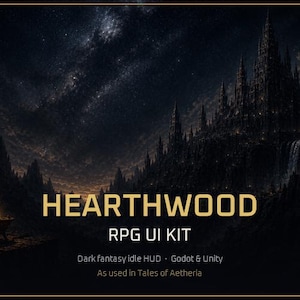 Puede incluir: Un gráfico digital con el texto HEARTHWOOD RPG UI KIT, Dark fantasy idle HUD, Godot & Unity y As used in Tales of Aetheria. El fondo muestra un castillo gótico oscuro en un acantilado bajo un cielo estrellado con un fuego encendido.