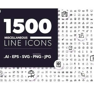 May include: A graphic featuring 1500 miscellaneous line icons. The text on the image reads "1500 Miscellaneous Line Icons" with file formats .AI, .EPS, .SVG, .PNG, and .JPG. The icons are in a variety of categories.