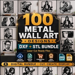 May include: A digital bundle featuring 100 metal wall art designs, available in DXF and STL formats. The image displays various laser-cut ready files with portraits and figures. The text reads "100 METAL WALL ART DESIGNS DXF + STL BUNDLE".