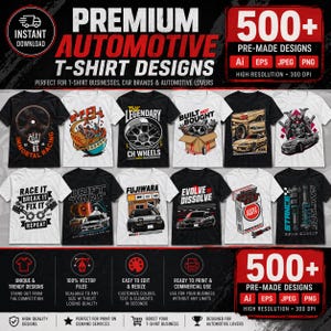 Puede incluir: Imagen promocional que muestra una colección de diseños de camisetas con temática automotriz. Los diseños presentan varios gráficos, incluyendo piezas de automóviles, temas de carreras y texto. La imagen también incluye texto que dice "PREMIUM AUTOMOTIVE T-SHIRT DESIGNS" y "500+ PRE-MADE DESIGNS".