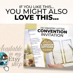 May include: A promotional image for a JW Ministry Letter Convention Invitation. The image includes the text "If you like this... You might also love this..." and "JW Ministry Letter Convention Invitation". The invitation is available in A4 and Letter size with 4 design options.