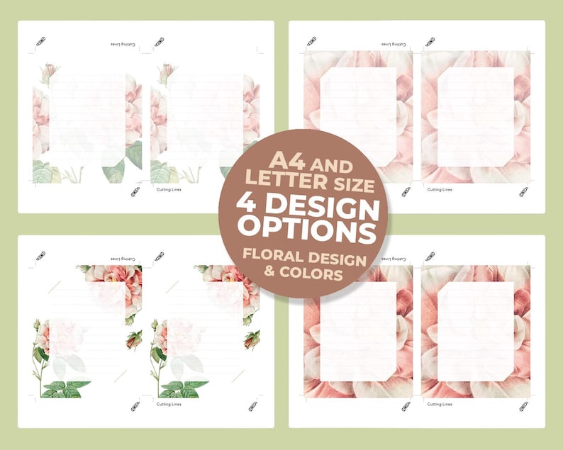 May include: Four floral design stationery options in A4 and letter sizes. Each design features a white lined area for writing, surrounded by pink and green floral illustrations. The text on the image reads: "A4 and Letter Size, 4 Design Options, Floral Design & Colors."