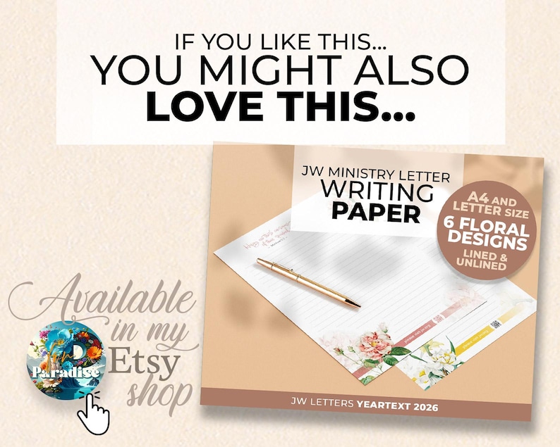 May include: Writing paper with floral designs, A4 and letter size. The image shows lined and unlined paper with a gold pen. Text on the paper reads "JW Ministry Letter Writing Paper" and "JW Letters Yeartext 2026". The image also includes the text "If you like this... You might also love this..."