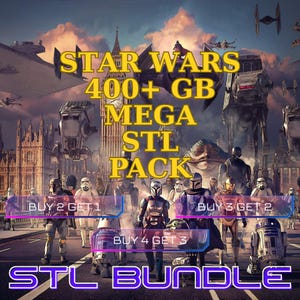 May include: A digital art image featuring Star Wars characters and vehicles. The text reads "STAR WARS 400+ GB MEGA STL PACK" and "STL BUNDLE". Various characters are displayed with promotional offers like "BUY 2 GET 1".