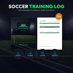 May include: A soccer training log performance planner and game playbook featuring a dark cover with a soccer field image and an open page showing a daily training log template. Includes four circular icons for digital features and an athlete tested badge.
