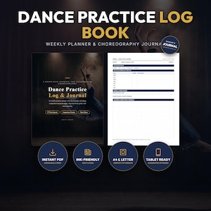 May include: A dance practice log book and weekly planner featuring a dark cover with a ballerina image and the text Dance Practice Log & Journal. The interior page includes sections for technique focus, practice schedule, and teacher feedback.