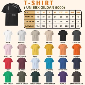 May include: A Gildan 5000 unisex t-shirt color chart featuring a sizing table with width, length, and sleeve measurements in inches. The chart displays twenty-four color options including white, ash grey, sand, natural, black, charcoal, light pink, dusty rose, daisy, gold, tennessee, orange, red, maroon, light blue, sapphire, royal blue, navy, irish green, military green, forest green, dark heather, purple, and dark chocolate.