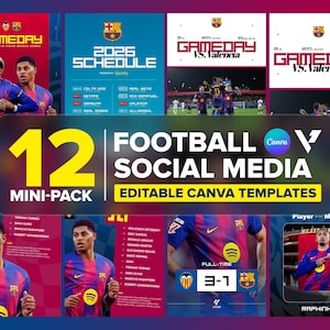 Peut inclure: Un ensemble de 12 modèles Canva modifiables pour les réseaux sociaux de football, présentant la marque FC Barcelona, des images de joueurs, des calendriers de matchs et des graphiques de jour de match avec le texte 2026 SCHEDULE, GAMEDAY et FULL-TIME 3-1.