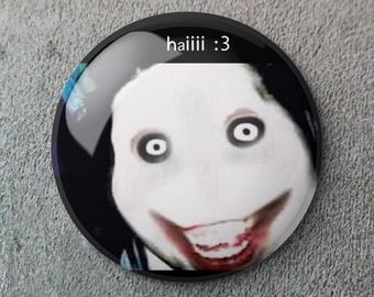 Haiii 3 Jeff The Killer Pin Buttons Brooches Fashion Lapel Badges