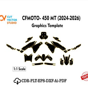 May include: A black and yellow graphics template for a CFMOTO 450 MT motorcycle, model years 2024-2026. The digital file includes various decal shapes for vehicle body panels, labeled as 1:1 scale, with file formats CDR, PLT, EPS, DXF, AI, and PDF.