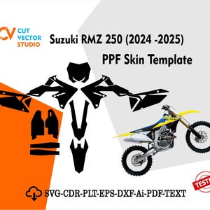 Könnte beinhalten: Grafik mit einer schwarzen PPF-Skin-Vorlage für ein Suzuki RMZ 250 (2024-2025) Motorrad. Das Bild enthält ein Motorrad und den Text "SVG-CDR-PLT-EPS-DXF-Ai-PDF-TEXT". Das Design ist getestet.