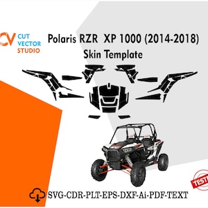 Può includere: Un modello di skin nero e bianco per Polaris RZR XP 1000 (2014-2018) con varie forme ritagliate e una grafica del veicolo. Sono visibili anche i testi "CUT VECTOR STUDIO" e "TESTED". I formati di file sono SVG-CDR-PLT-EPS-DXF-Ai-PDF-TEXT.