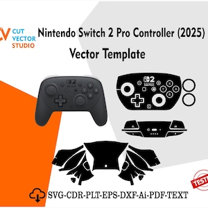 May include: A black Nintendo Switch 2 Pro Controller (2025) vector template. The image includes a controller, a top-down view, and other design elements. The text "CUT VECTOR STUDIO" and "SVG-CDR-PLT-EPS-DXF-Ai-PDF-TEXT" are also visible.