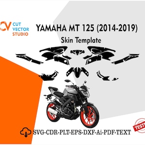 Pode incluir: É exibida uma motocicleta Yamaha MT 125 prateada com detalhes em preto e vermelho. Acima da motocicleta estão modelos recortados em preto. O texto diz "YAMAHA MT 125 (2014-2019) Skin Template" e "SVG-CDR-PLT-EPS-DXF-Ai-PDF-TEXT".