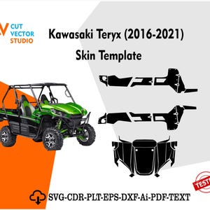 Può includere: Un veicolo Kawasaki Teryx side-by-side verde e nero con un modello di skin. L'immagine include il testo "Kawasaki Teryx (2016-2021) Skin Template" e "SVG-CDR-PLT-EPS-DXF-Ai-PDF-TEXT". Un timbro rosso "TESTED" è nell'angolo.