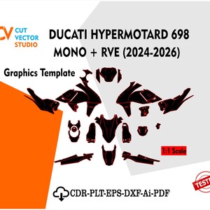 May include: A digital graphics template for a Ducati Hypermotard 698 Mono and RVE motorcycle, model years 2024-2026. The image displays various black and red decal shapes arranged on a white background with text including 1:1 Scale and file formats.