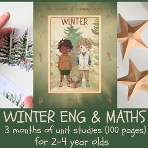 May include: A children's educational book cover titled "WINTER" from "The Seasons of Learning Series." The cover features illustrations of two children and a winter scene. The text below reads "WINTER ENG & MATHS" and "3 months of unit studies (100 pages) for 2-4 year olds."