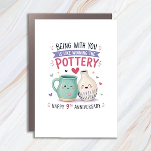 Being With You Is Like Winning The Pottery Happy 9th Anniversary Cute Pottery Anniversary Card For Couple Romantic Love Card WC58