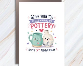 Being With You Is Like Winning The Pottery Happy 9th Anniversary Cute Pottery Anniversary Card For Couple Romantic Love Card WC58