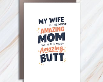 Tarjeta divertida del Día de la Madre del esposo, Tarjeta con un trasero increíble, Felicitaciones de cumpleaños para la esposa, Tarjeta de aniversario para la esposa MC49