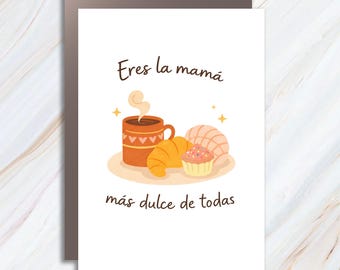 Pan Dulce Mother's Day Card, Funny Spanish Dia De Las Madres Greeting, Mother's Birthday Card Gift MC76