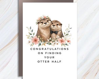 Congratulations On Finding Your Otter Half Wedding Card Cute Otter Couple Floral For Newlyweds Romantic Animal Card WC93