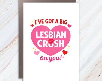 Funny LGBTQ Valentine's Day Greeting Card, Lesbian Crush Pop Culture Humor VC42