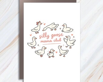 Pregnancy Announcement Greeting Card Silly Goose Mama Cute Baby Shower Mom Club Card MC133