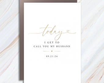 Personalized Today I Get To Call You My Husband Wedding Card For Groom Romantic Wedding Day Card For Future Husband Sentimental Note WC14