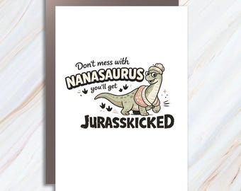 Nanasaurus Greeting Card: Funny Nana Card For Mother's Day With Dinosaur Graphic MC143
