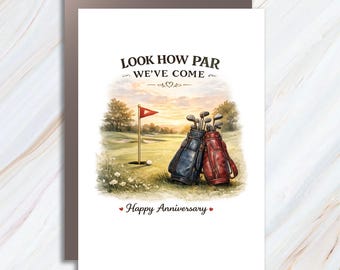 Look How Par We've Come Anniversary Card, Golf Theme Happy Anniversary Card For Husband Wife Boyfriend Girlfriend Cute AC35