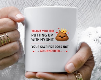 Funny Anniversary Mug For Husband, Cute Mug For Girlfriend Or Partner, Valentine's Day Humor VM75