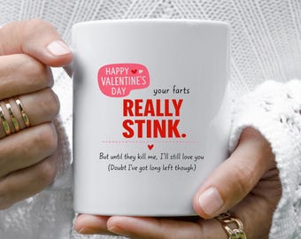 Taza divertida de San Valentín: "Tus pedos apestan". Regalo divertido para tu esposo. Día de San Valentín para él. VM81.