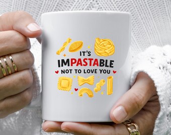 Taza "Impastable No Amarte" - Amor, Amistad, Aniversario, Cotidiano, San Valentín VM33