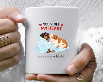 Blanket Thief Funny Mug For Boyfriend Or Girlfriend - Dog Lover Valentine's Gift VM78