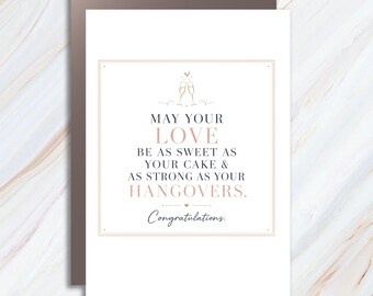 May Your Love Be As Sweet As Your Cake & As Strong As Your Hangovers Wedding Card Congratulations Newlyweds Funny Celebration Card WC87