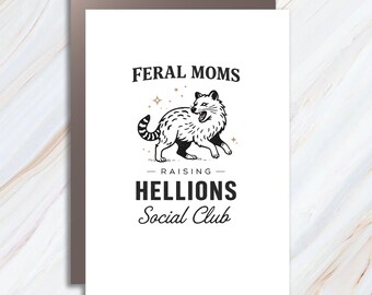 Feral Moms Social Club Greeting Card Mother's Day Funny Mom Life Card Trendy Mom Humor MC137