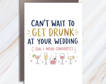 Can't Wait To Get Drunk At Your Wedding Funny Wedding Card Congrats Newlyweds Celebration For Couple Cute Drink WC95