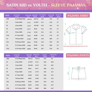 May include: Size chart for satin kid vs youth pajamas, including shirt and pants measurements. Sizes range from 18 months to 13-14 years old. Measurements are in inches and pounds.