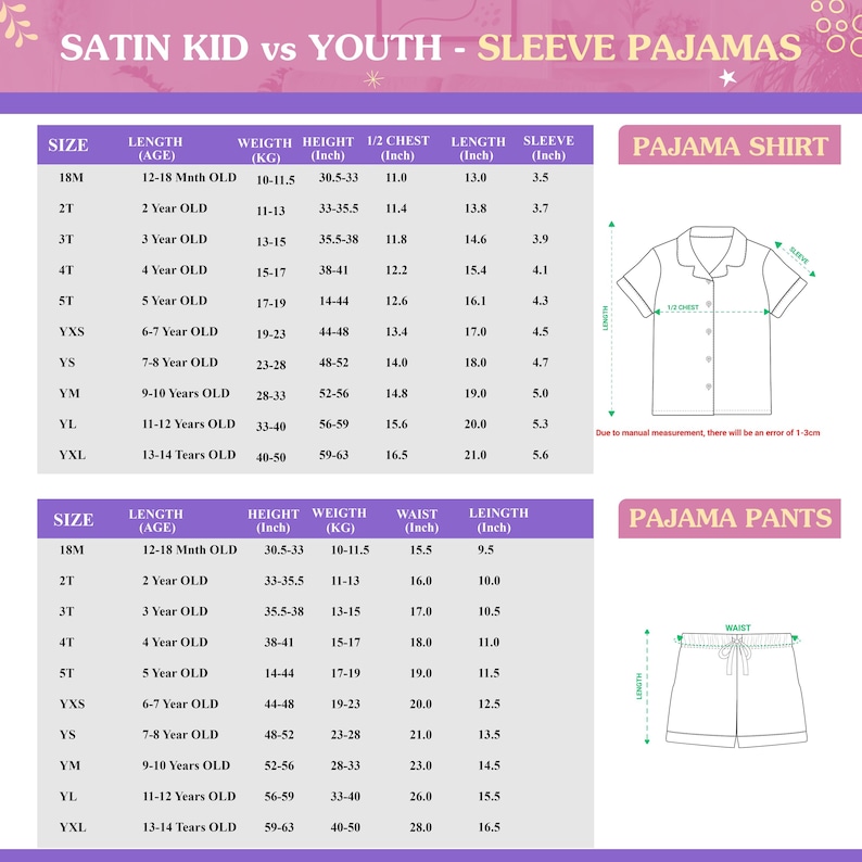May include: Size chart for satin kid vs youth pajamas, including shirt and pants measurements. Sizes range from 18 months to 13-14 years old. Measurements are in inches and pounds.